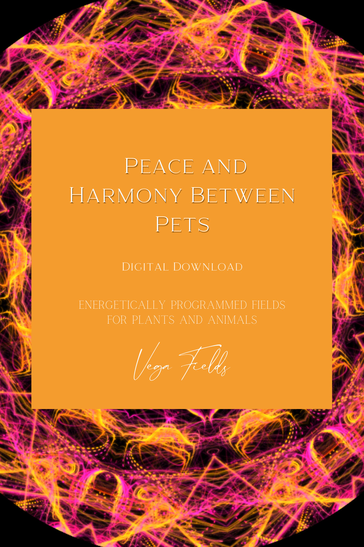Peace and Harmony Between Pets (Digital Mandala & Audio) - by Vega Fields™ Angel Collection