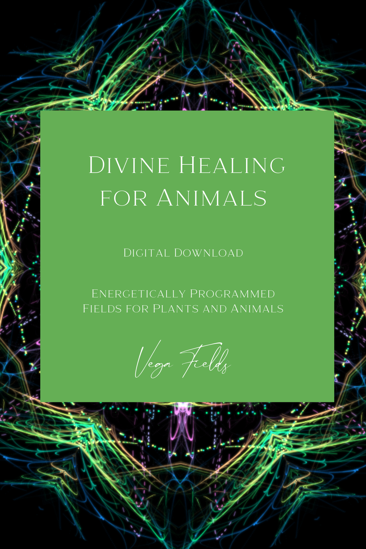 Divine Healing for Animals (Digital Mandala & Audio) - by Vega Fields™ Angel Collection