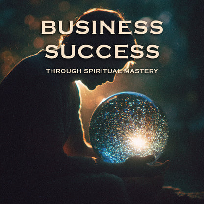Business Success through Spiritual Mastery