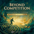 Freedom from the Illusion of Competition cover