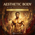 Aesthetic Body with Testosterone – morphic fields | Maitreya Fields