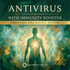 Antivirus with Immunity Booster – morphic fields | Maitreya Fields