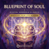 Blueprint of Soul – subliminals | Maitreya Fields