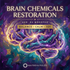 Brain Chemicals Restoration (ver. 02 BOOSTED) – morphic fields | Maitreya Fields