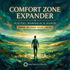 Comfort Zone Expander – energetically programmed fields | Maitreya Fields