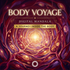 Body Voyage – Maitreya Reiki | Maitreya Fields