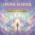Divine School of the 5D Realm – energetically programmed fields | Maitreya Fields