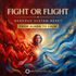 Fight or Flight – Maitreya Reiki | Maitreya Fields