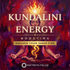 Kundalini Energy Boosting – Maitreya Reiki | Maitreya Fields