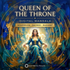 Queen of the Throne – Maitreya Reiki | Maitreya Fields