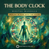 The Body Clock – Maitreya Reiki | Maitreya Fields