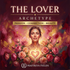 The Lover Archetype – Maitreya Reiki | Maitreya Fields