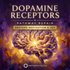 Dopamine Receptor / Pathway Repair – Maitreya Reiki | Maitreya Fields