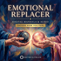 Emotional Replacer – morphic fields | Maitreya Fields