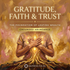 Gratitude, Faith & Trust: The Foundation of Lasting Wealth – Maitreya Reiki | Maitreya Fields