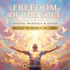 Freedom of the Soul – Maitreya Reiki | Maitreya Fields