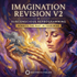 Imagination Revision v2 Subconsciousness Reprogramming – energetically programmed fields | Maitreya Fields