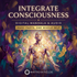 Integrate Consciousness Alters – Maitreya Reiki | Maitreya Fields