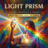Light Prism – energetically programmed fields | Maitreya Fields