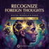 Recognize Foreign Thought – morphic fields | Maitreya Fields