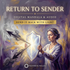 Return to sender – Maitreya Reiki | Maitreya Fields