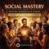Social Mastery – energetically programmed fields | Maitreya Fields