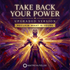 Take Back Your Power [upgraded version] – morphic fields | Maitreya Fields