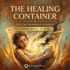 The Healing Container – morphic fields | Maitreya Fields
