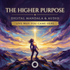 The Higher Purpose – Maitreya Reiki | Maitreya Fields
