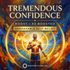 Tremendous Confidence Boost (x3 Boosted) – Maitreya Reiki | Maitreya Fields