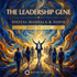 The Leadership Gene – Maitreya Reiki | Maitreya Fields