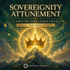 Sovereignity Attunement - Laws of the Universe